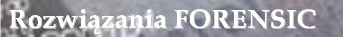 Rozwizania Forensic